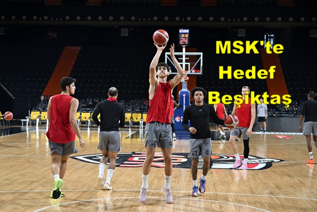 LİDER MSK'TE HEDEF BEŞİKTAŞ