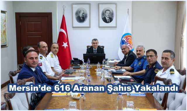 Mersin’de 616 Aranan Şahıs Yakalandı
